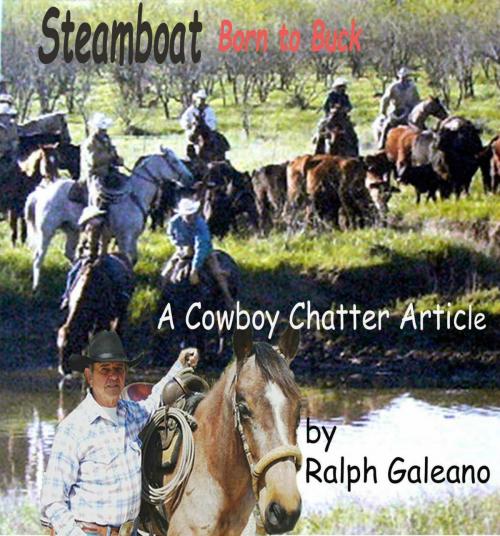 Cover of the book Cowboy Chatter article: Steamboat by Ralph Galeano, Ralph Galeano