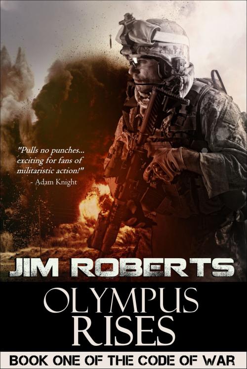 Cover of the book Olympus Rises (Book One of the Code of War) by Jim Roberts, Jim Roberts