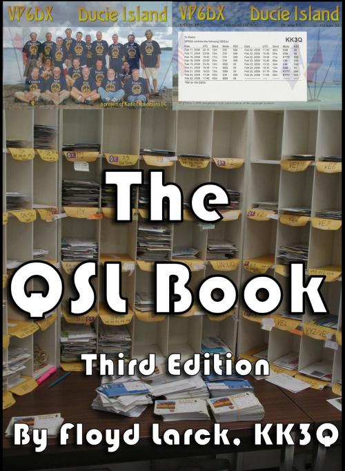 Cover of the book The QSL Book by Floyd Larck, Floyd Larck