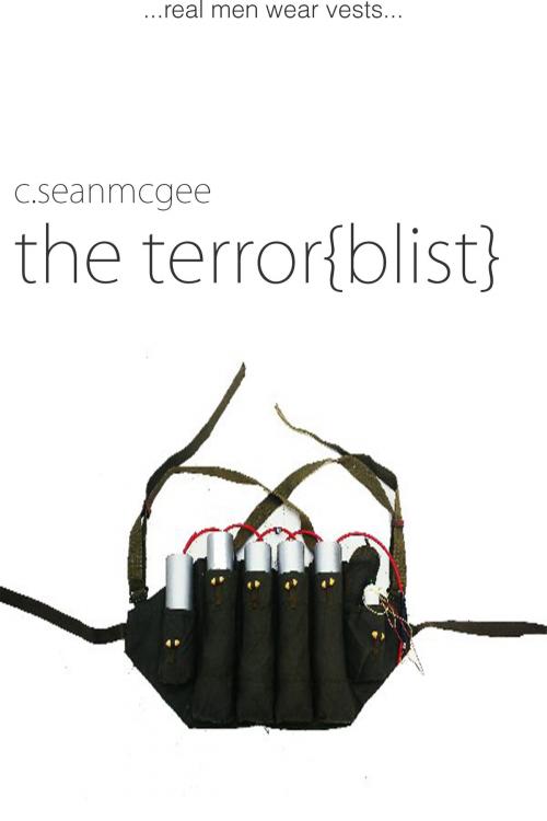 Cover of the book The Terror{blist} by C. Sean McGee, C. Sean McGee
