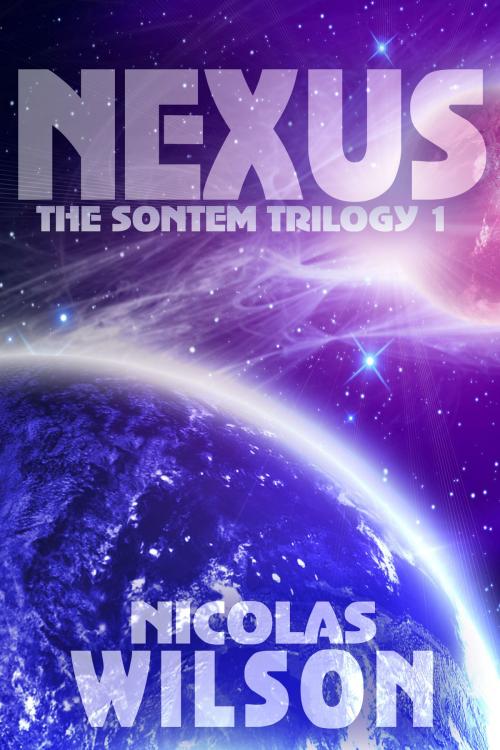 Cover of the book Nexus by Nicolas Wilson, Nicolas Wilson