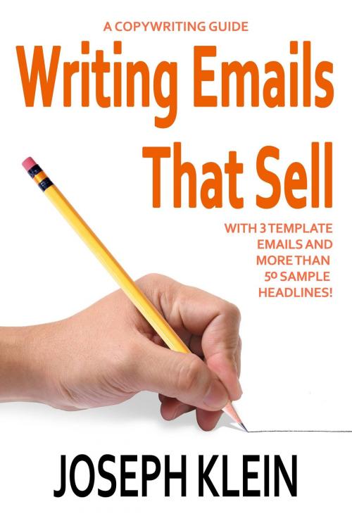 Cover of the book Writing Emails that Sell by Joseph Klein, Joseph Klein
