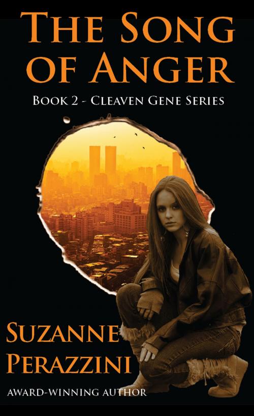 Cover of the book The Song of Anger by Suzanne Perazzini, Suzanne Perazzini