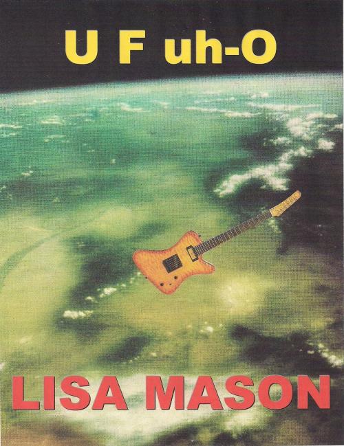 Cover of the book U F uh-O by Lisa Mason, Lisa Mason