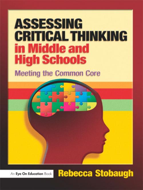 Cover of the book Assessing Critical Thinking in Middle and High Schools by Rebecca Stobaugh, Taylor and Francis