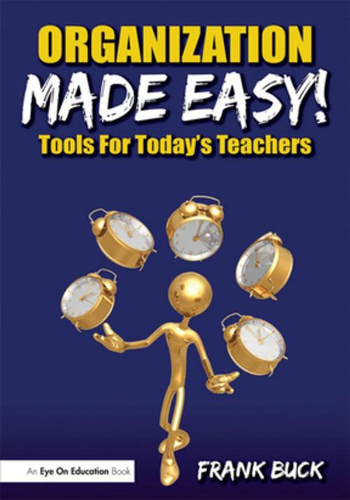 Cover of the book Organization Made Easy! by Frank Buck, Taylor and Francis