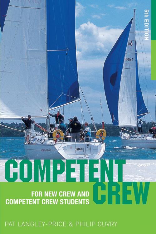 Cover of the book Competent Crew by Pat Langley-Price, Philip Ouvry, Bloomsbury Publishing