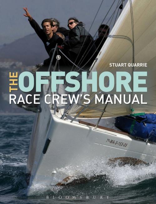 Cover of the book The Offshore Race Crew's Manual by Stuart Quarrie, Bloomsbury Publishing