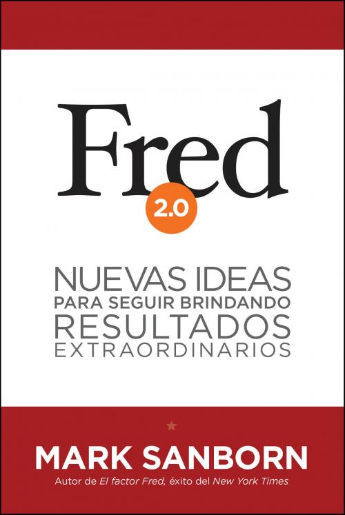 Cover of the book Fred 2.0 by Mark Sanborn, Tyndale House Publishers, Inc.
