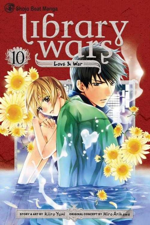 Cover of the book Library Wars: Love & War, Vol. 10 by Kiiro Yumi, VIZ Media