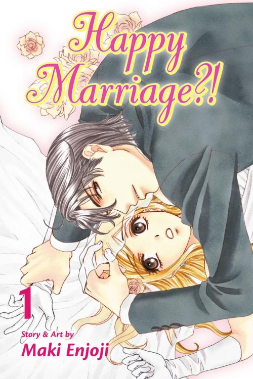 Cover of the book Happy Marriage?!, Vol. 1 by Maki Enjoji, VIZ Media