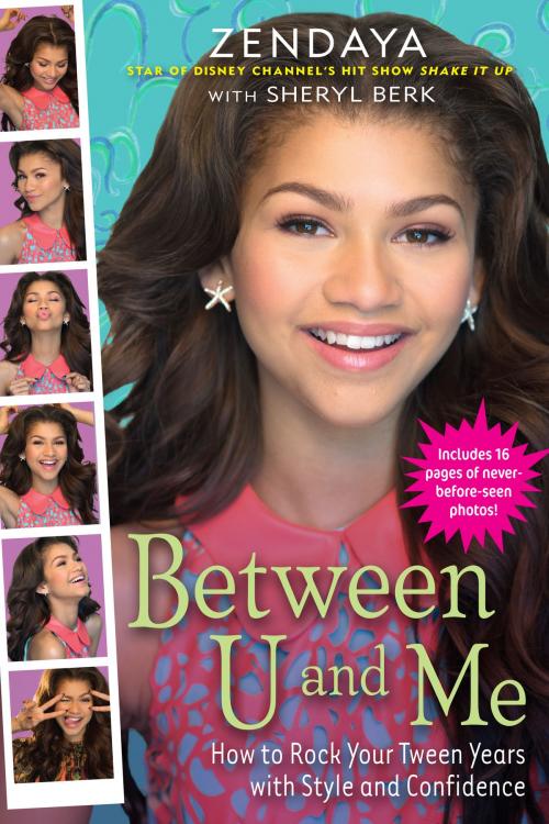 Cover of the book Between U and Me by Zendaya, Disney Book Group