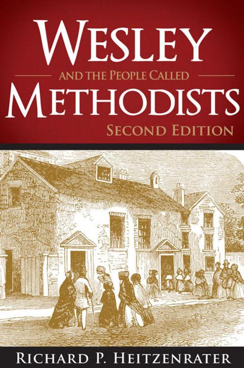 Cover of the book Wesley and the People Called Methodists by Richard P. Heitzenrater, Abingdon Press