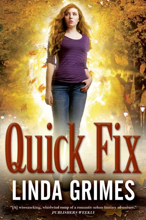 Cover of the book Quick Fix by Linda Grimes, Tom Doherty Associates