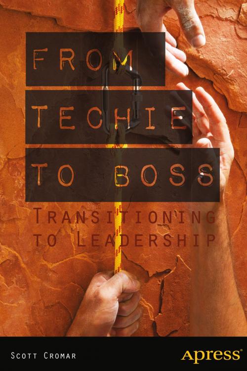Cover of the book From Techie to Boss by Scott Cromar, David M. Jacobs, Apress