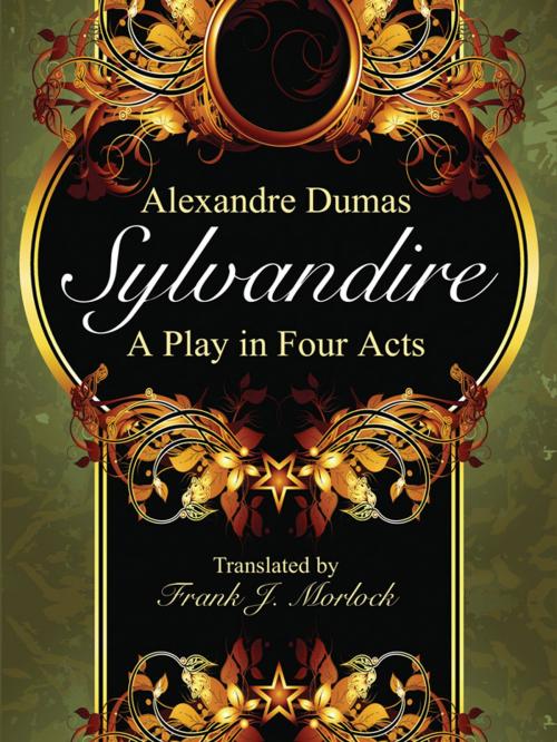 Cover of the book Sylvandire: A Play in Four Acts by Alexandre Dumas, Wildside Press LLC