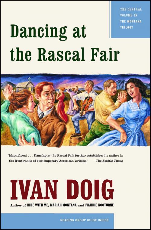 Cover of the book Dancing at the Rascal Fair by Ivan Doig, Scribner