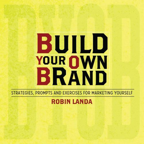 Cover of the book Build Your Own Brand by Robin Landa, Adams Media