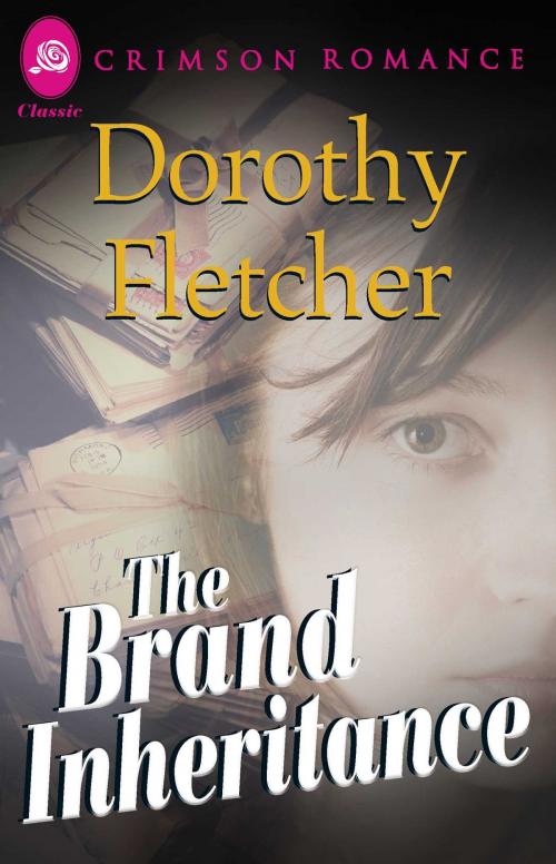 Cover of the book The Brand Inheritance by Dorothy Fletcher, Crimson Romance