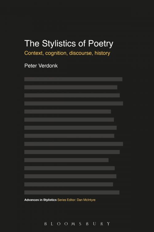 Cover of the book The Stylistics of Poetry by Professor Peter Verdonk, Bloomsbury Publishing