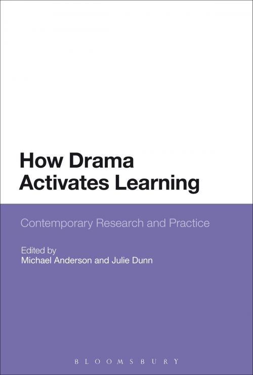 Cover of the book How Drama Activates Learning by , Bloomsbury Publishing