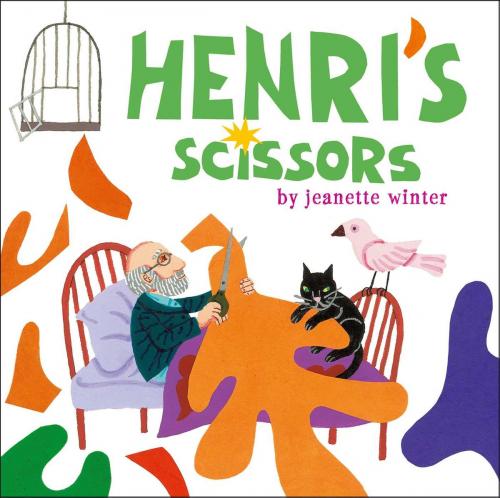 Cover of the book Henri's Scissors by Jeanette Winter, Beach Lane Books