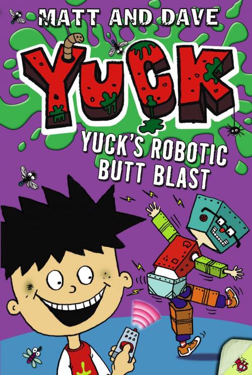 Cover of the book Yuck's Robotic Butt Blast by Matt and Dave, Simon & Schuster/Paula Wiseman Books