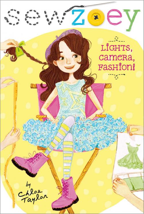 Cover of the book Lights, Camera, Fashion! by Chloe Taylor, Simon Spotlight