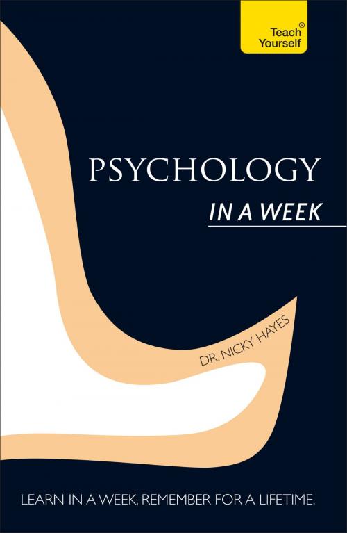 Cover of the book Psychology In A Week: Teach Yourself by Nicky Hayes, Hodder & Stoughton