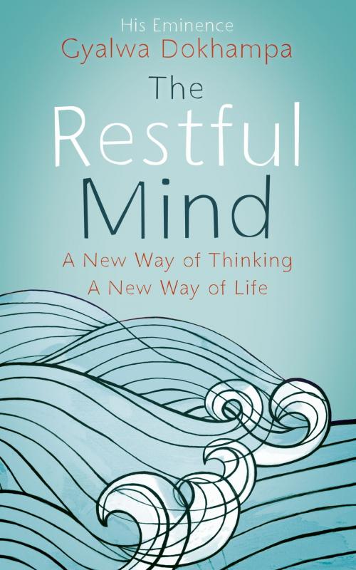 Cover of the book The Restful Mind by Gyalwa Dokhampa His Eminence Khamtrul Rinpoche, Hodder & Stoughton