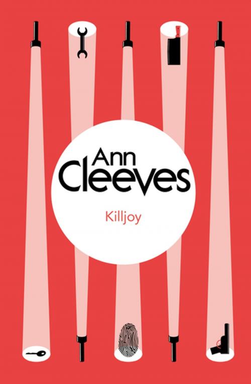 Cover of the book Killjoy by Ann Cleeves, Pan Macmillan
