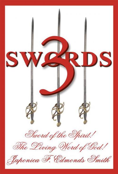 Cover of the book 3 Swords by Japonica F. Edmonds Smith, WestBow Press
