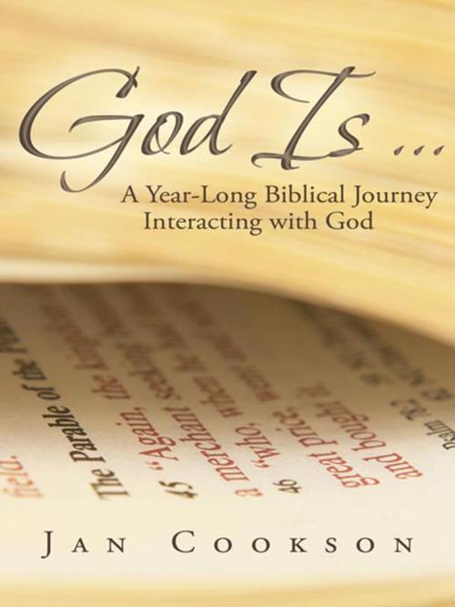 Cover of the book God Is … by Jan Cookson, WestBow Press