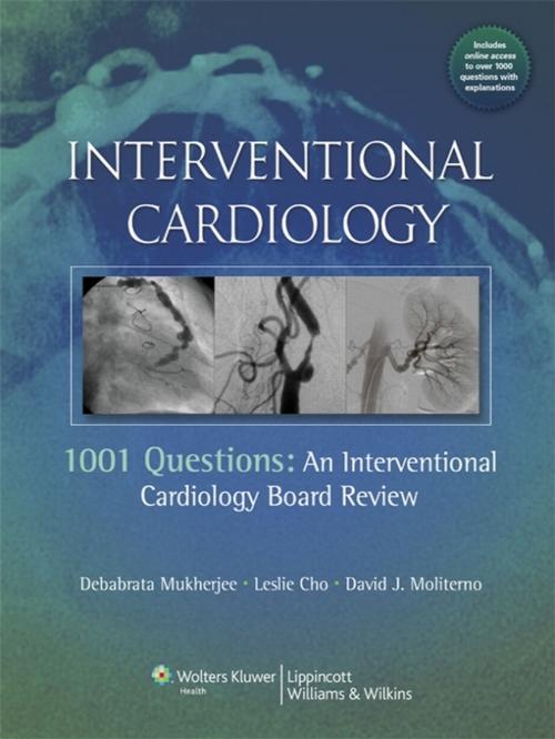 Cover of the book Interventional Cardiology by Debabrata Mukherjee, Leslie Cho, David J. Moliterno, Wolters Kluwer Health