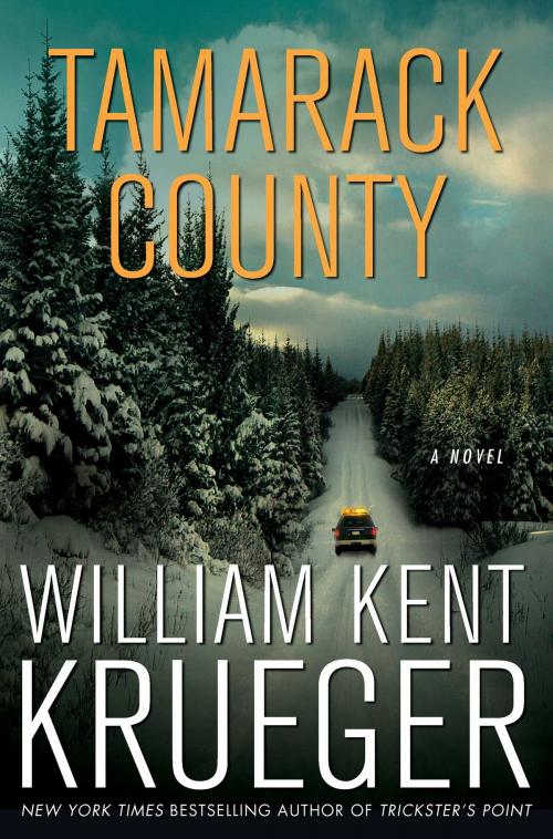 Cover of the book Tamarack County by William Kent Krueger, Atria Books