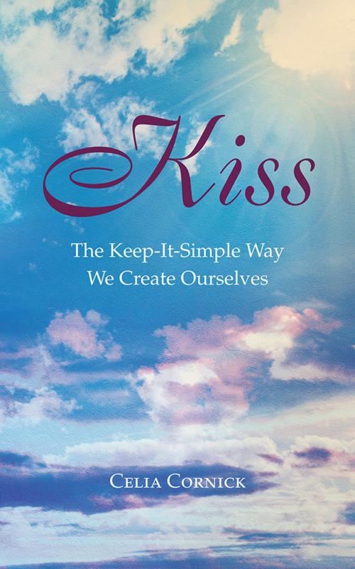 Cover of the book Kiss by Celia Cornick, Balboa Press AU