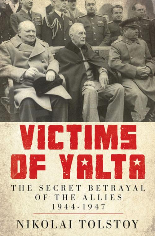Cover of the book Victims of Yalta by Nikolai Tolstoy, Pegasus Books