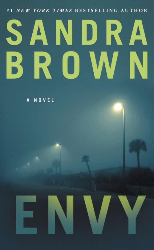 Cover of the book Envy by Sandra Brown, Grand Central Publishing