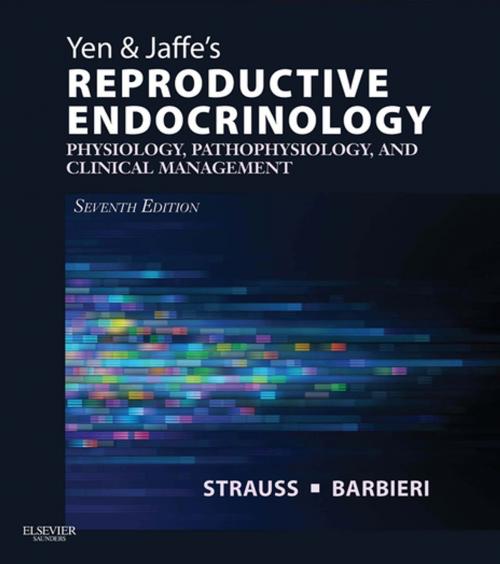 Cover of the book Yen & Jaffe's Reproductive Endocrinology E-Book by Jerome F. Strauss III, MD, PhD, Robert L. Barbieri, MD, Elsevier Health Sciences
