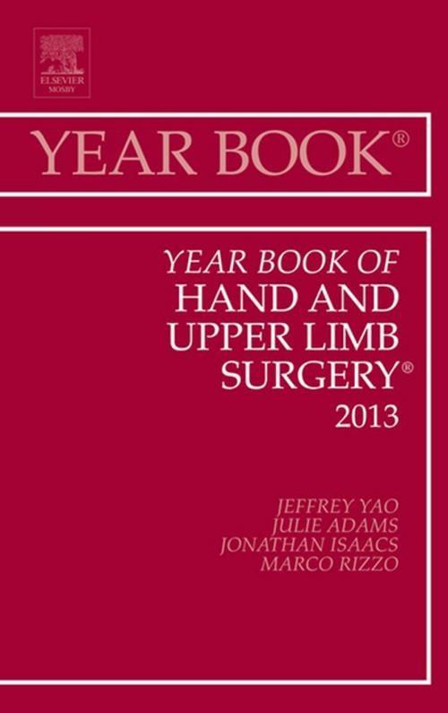 Cover of the book Year Book of Hand and Upper Limb Surgery 2013, E-Book by Jeffrey Yao, MD, Elsevier Health Sciences