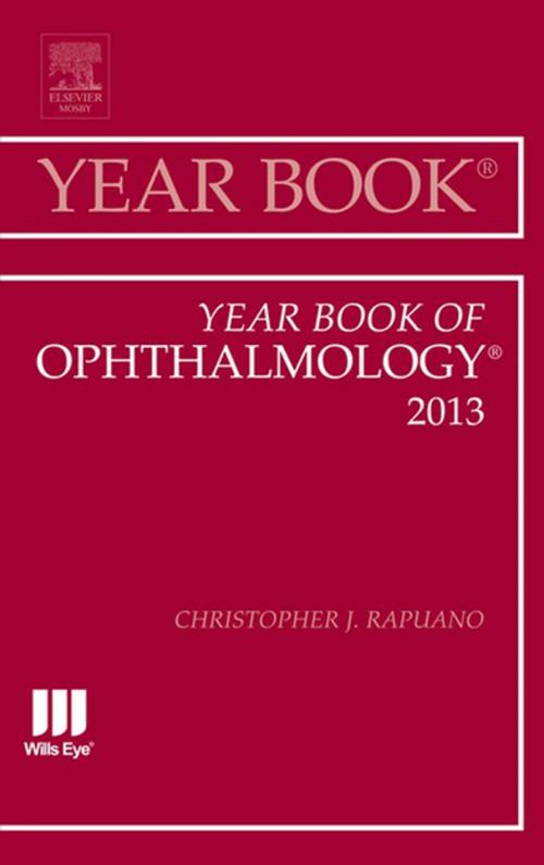 Cover of the book Year Book of Ophthalmology 2013, E-Book by Christopher J. Rapuano, MD, Elsevier Health Sciences