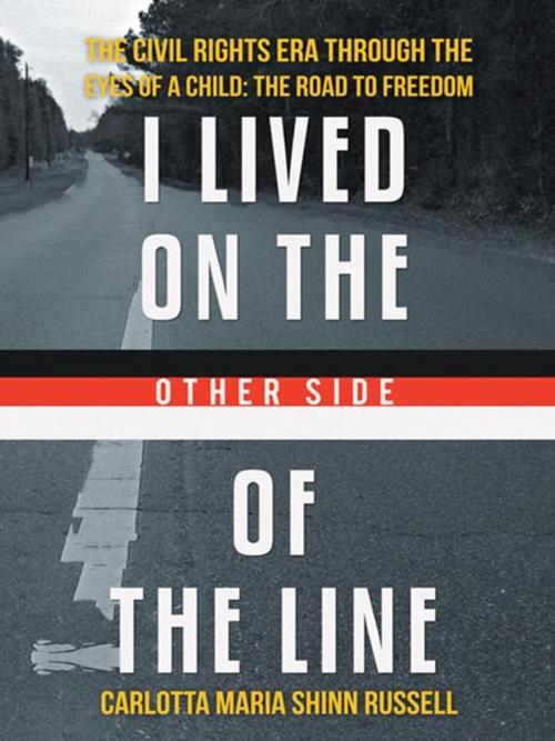 Cover of the book I Lived on the Other Side of the Line by Carlotta Maria Shinn Russell, Abbott Press
