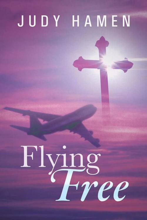 Cover of the book Flying Free by Judy Hamen, Abbott Press
