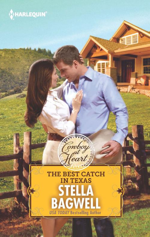Cover of the book The Best Catch in Texas by Stella Bagwell, Harlequin