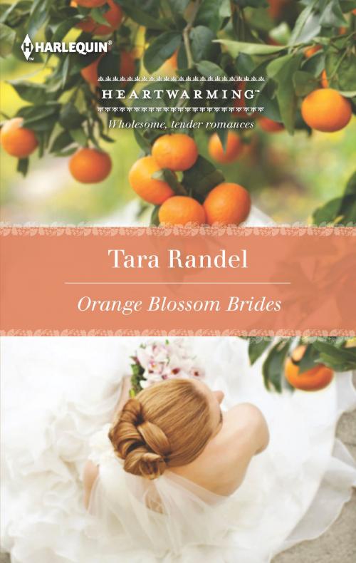 Cover of the book Orange Blossom Brides by Tara Randel, Harlequin