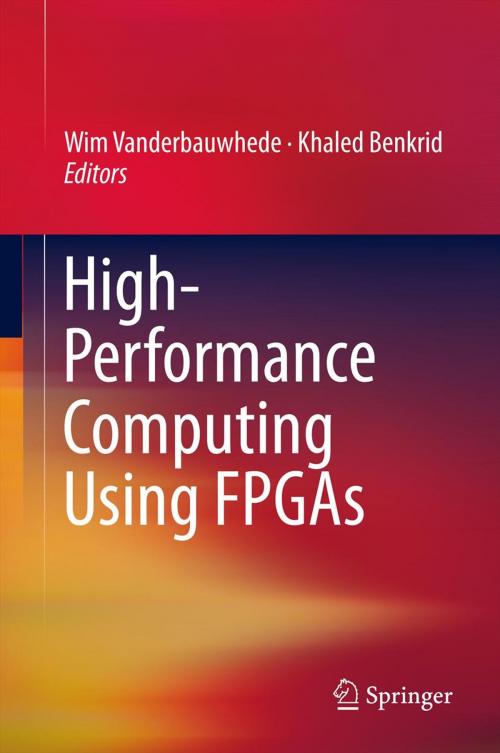 Cover of the book High-Performance Computing Using FPGAs by , Springer New York