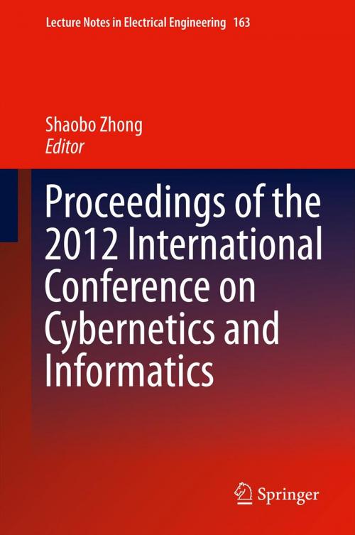 Cover of the book Proceedings of the 2012 International Conference on Cybernetics and Informatics by , Springer New York