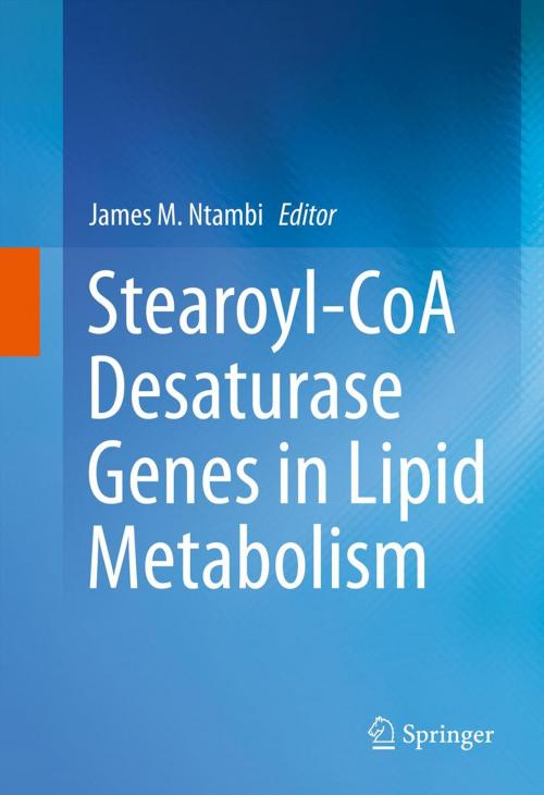 Cover of the book Stearoyl-CoA Desaturase Genes in Lipid Metabolism by , Springer New York