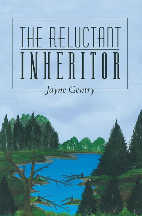Cover of the book The Reluctant Inheritor by Jayne Gentry, Inspiring Voices