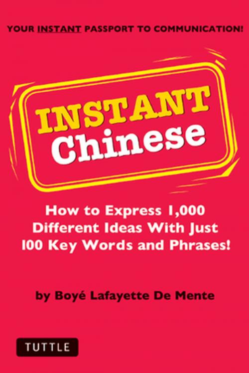 Cover of the book Instant Chinese by Boye Lafayette De Mente, Tuttle Publishing